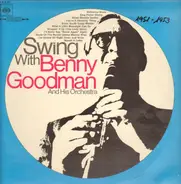 Benny Goodman And His Orchestra - Swing With Benny Goodman And His Orchestra