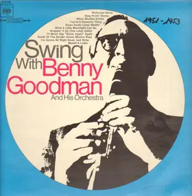 Benny Goodman - Swing With Benny Goodman And His Orchestra