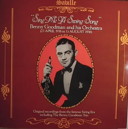 Benny Goodman And His Orchestra - Sing Me A Swing Song