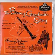 Benny Goodman And His Orchestra - The Benny Goodman Story, Volume 1, Part 1