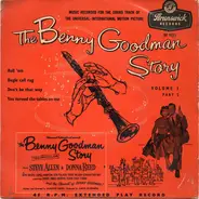 Benny Goodman And His Orchestra - The Benny Goodman Story, Volume 1, Part 2