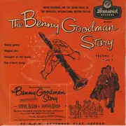 7inch Vinyl Single - Benny Goodman And His Orchestra - The Benny Goodman Story, Volume 1, Part 3