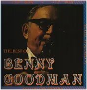 Benny Goodman And His Orchestra - The Best Of: - 36 Original Titles