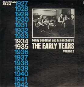Benny Goodman - The Early Years / 1934 - Vol. 2