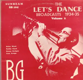 Benny Goodman - The Let's Dance Broadcasts 1934-35 Volume 2