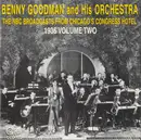 CD - Benny Goodman And His Orchestra - The NBC Broadcasts From Chicago's Congress Hotel, 1936 Volume Two - Mono