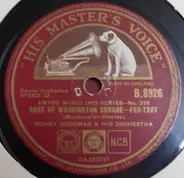 Benny Goodman And His Orchestra - And The Angels Sing / Rose Of Washington Square