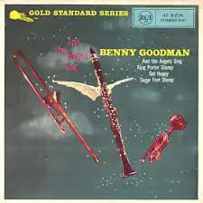 Benny Goodman - And The Angels Sing