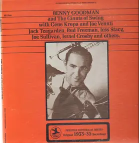 Benny Goodman - Benny Goodman And The Giants Of Swing With Gene Krupa And Joe Venuti