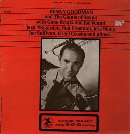 Benny Goodman And His Orchestra - Benny Goodman And The Giants Of Swing With Gene Krupa And Joe Venuti