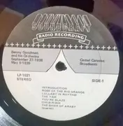 LP - Benny Goodman And His Orchestra - Camel Caravan Broadcasts September 27, 1938 Congress Hotel Chicago, May 9, 1939 Partial Fox Theater St. Louis