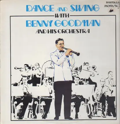Benny Goodman And His Orchestra - Dance and Swing