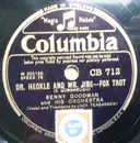 Schellack - Benny Goodman And His Orchestra - Dr. Heckle And Mr. Jibe / Texas Tea Party