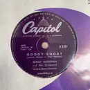 Schellack - Benny Goodman And His Orchestra - Goody Goody / Sometimes I'm Happy