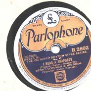 Benny Goodman And His Orchestra - I Hear A Rhapsody / Amapola (Pretty Little Poppy)