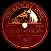 Schellack - Benny Goodman And His Orchestra - I've Hitched My Wagon To A Star / Let That Be A Lesson To You