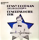 LP - Benny Goodman And His Orchestra - Radio Broadcasts From the Congress Hotel 1936
