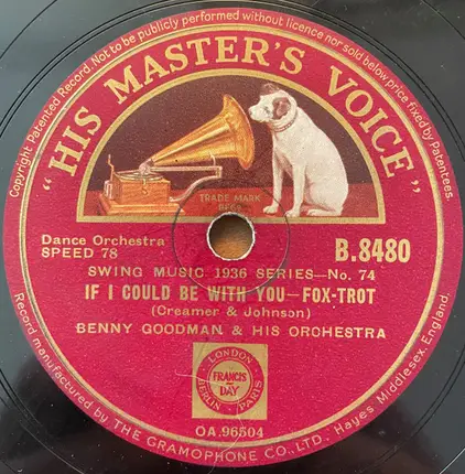Benny Goodman And His Orchestra - Stompin' At The Savoy / If I Could Be With You