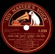 Benny Goodman And His Orchestra - Swing Low, Sweet Chariot / Take Another Guess