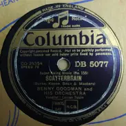 Benny Goodman And His Orchestra - Scatterbrain / One Sweet Letter From You