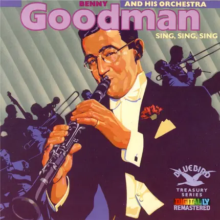Benny Goodman And His Orchestra - Sing Sing Sing