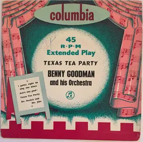 Benny Goodman - Texas Tea Party