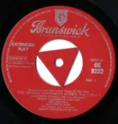 7inch Vinyl Single - Benny Goodman And His Orchestra - The Benny Goodman Story, Volume 1, Part 3