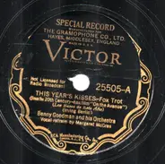 Benny Goodman And His Orchestra - This Year's Kisses / He Ain't Got Rhythm