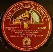 Benny Goodman And His Orchestra - Wrappin' It Up / Big John's Special