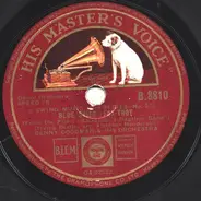 Benny Goodman And His Orchestra - You Forgot To Remember / Blue Skies
