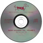 CD - Benny Goodman And His Rhythm Makers - Benny Goodman And His Rhythm Makers Volume 2 - Original 1935 Radio Transcriptions