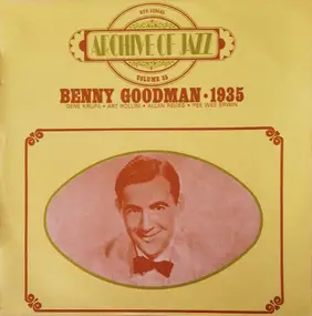 Benny Goodman - Archive Of Jazz Volume 35