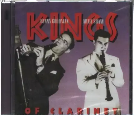 Benny Goodman / Artie Shaw - Kings Of Clarinet