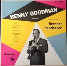 Benny Goodman - Benny Goodman Presents Fletcher Henderson Arrangements