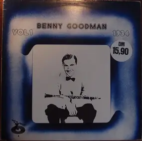 Benny Goodman - Benny Goodman Vol 1 1934