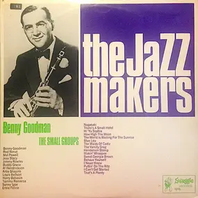 Benny Goodman - Benny Goodman. The Small Groups