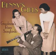 CD - Benny Goodman - Benny's Girls - Goodman's Rare Songbirds