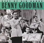 Benny Goodman, Woody Herman, Paul Whiteman - Best of the Big Bands