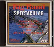 Benny Goodman - Big Band Spectacular Vol. II