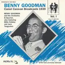 CD - Benny Goodman - Camel Caravan Broadcasts 1939, Vol. I