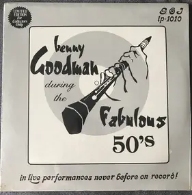 Benny Goodman - During The Fabulous 50's