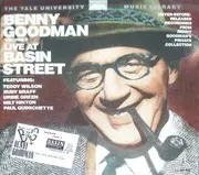 CD - Benny Goodman Featuring Teddy Wilson , Ruby Braff , Urbie Green , Milt Hinton , Paul Quinichette - Benny Goodman, Volume 2: Live At Basin Street