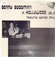 Benny Goodman Featuring Wardell Gray - In Hollywood Vol.2