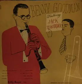Benny Goodman - Benny Goodman Featuring Jack Teagarden