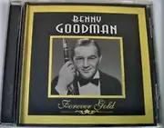 CD - Benny Goodman - Forever Gold