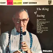 LP - Benny Goodman - Giant jazz gallery  BENNY GOODMAN  The King of Swing - Mono