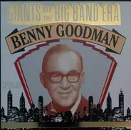 Benny Goodman - Giants Of The Big Band Era