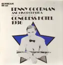 LP - Benny Goodman & His Orchestra - Radio Broadcasts From The Congress Hotel 1936