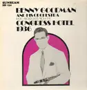 LP - Benny Goodman & His Orchestra - Radio Broadcasts From The Congress Hotel 1936