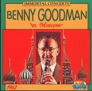Benny Goodman - In Moscow 1962